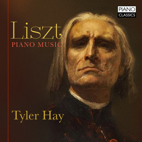 HAY, TYLER - LISZT - PIANO MUSICHAY, TYLER - LISZT - PIANO MUSIC.jpg